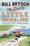 [Notes from a Small Island 02] • The Road to Little Dribbling · More Notes From a Small Island